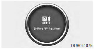 Shift to "P" position 