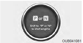 Shift to "P" or "N" to start the engine